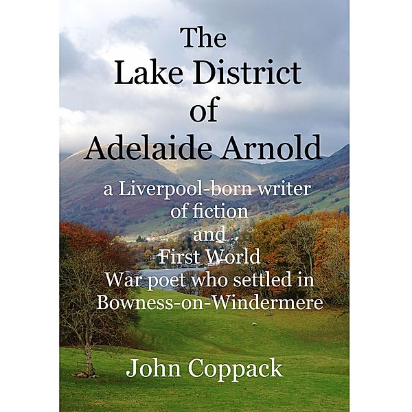 The Lake District of Adelaide Arnold, John Coppack