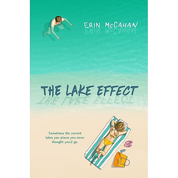 The Lake Effect, Erin McCahan