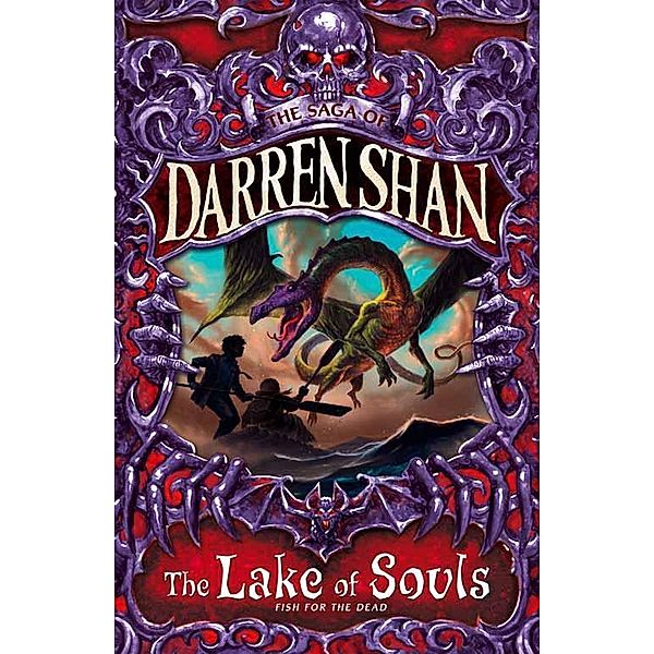 The Lake of Souls / The Saga of Darren Shan Bd.10, Darren Shan