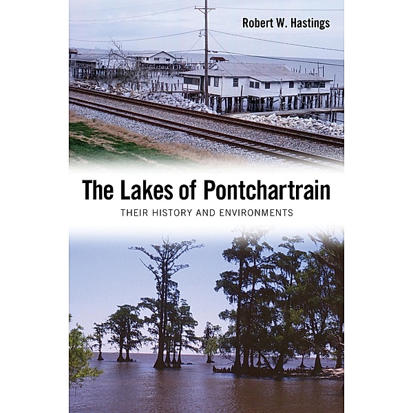 The Lakes of Pontchartrain, Robert W. Hastings