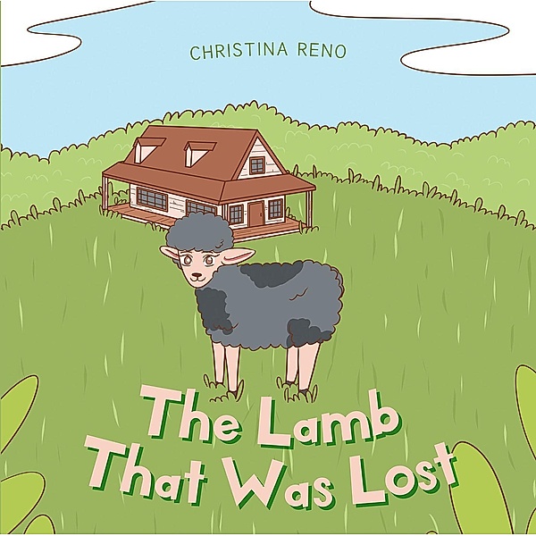 The Lamb That Was Lost, Christina Reno