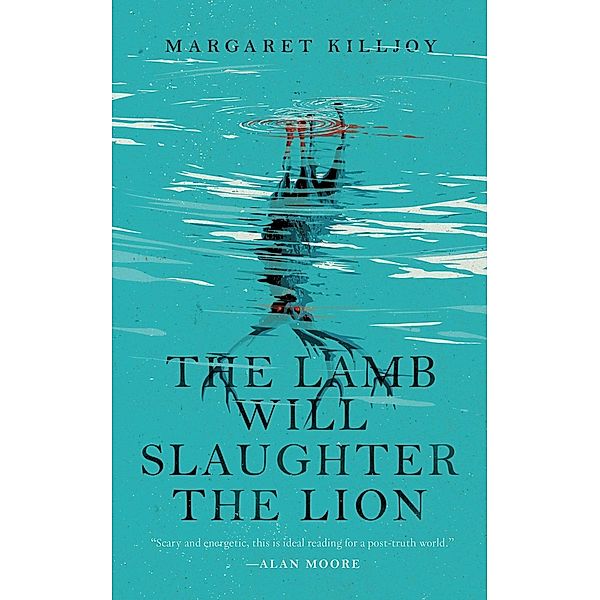 The Lamb Will Slaughter the Lion / Danielle Cain Bd.1, Margaret Killjoy