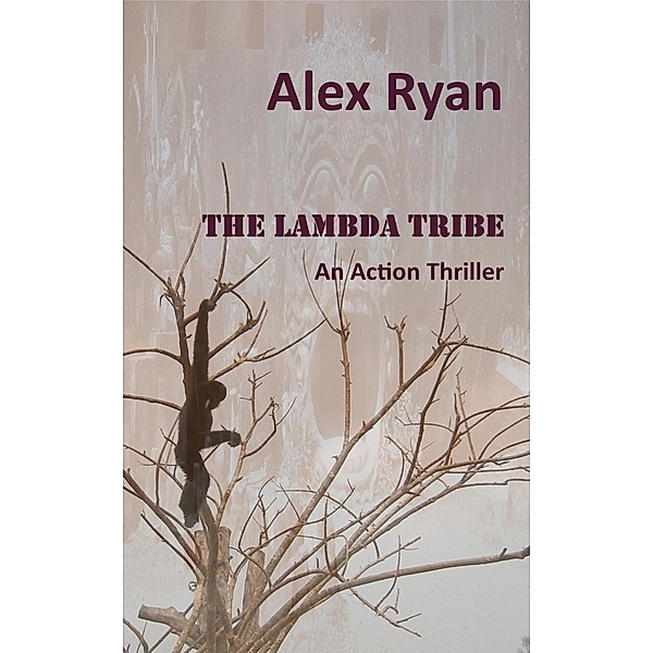 The Lambda Tribe (Bruce Highland, #6) / Bruce Highland, Alex Ryan