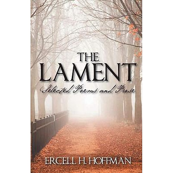 The Lament / Ercell Hoffman Publishing, Ercell Hoffman