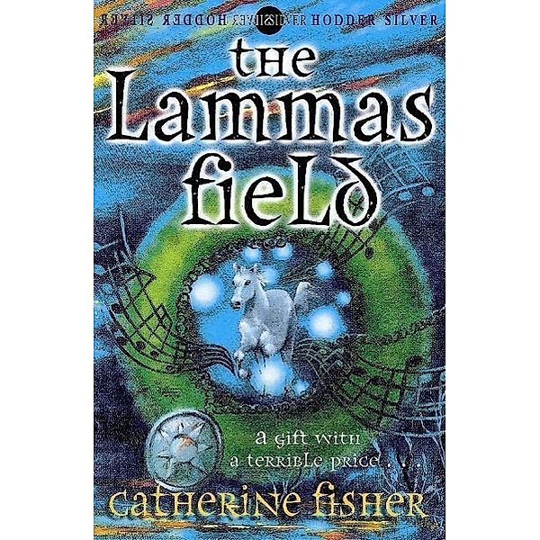 The Lammas Field, Catherine Fisher