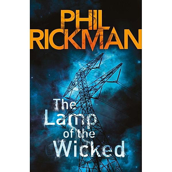 The Lamp of the Wicked / Merrily Watkins Series Bd.5, Phil Rickman