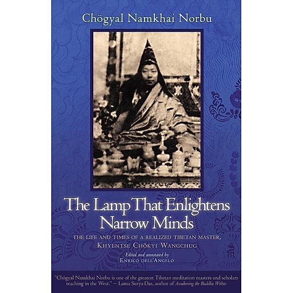 The Lamp That Enlightens Narrow Minds, Chogyal Namkhai Norbu