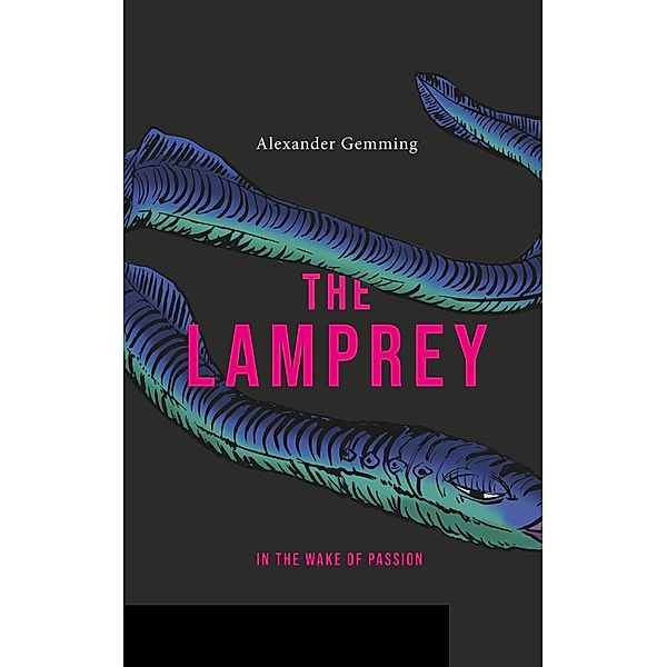 The Lamprey, Alexander Gemming, Kevin Oakes