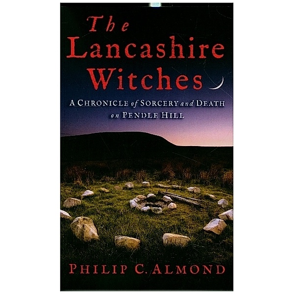 The Lancashire Witches, Philip C Almond