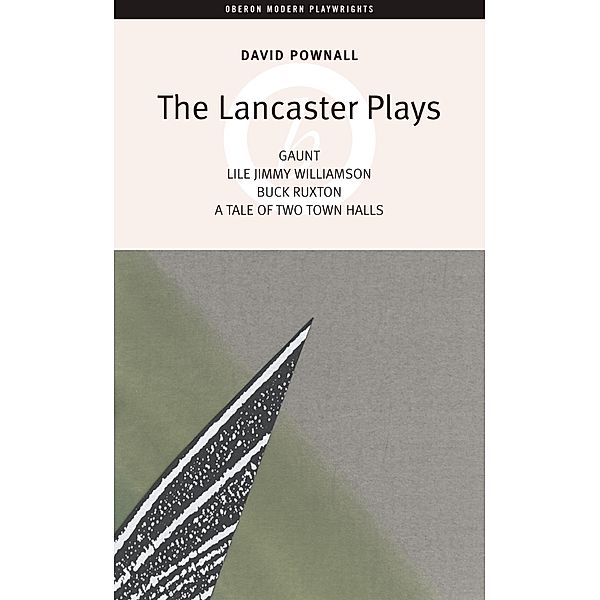 The Lancaster Plays, David Pownall