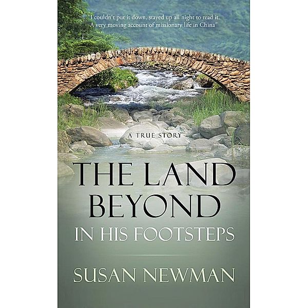 The Land Beyond . . . in His Footsteps, Susan Newman