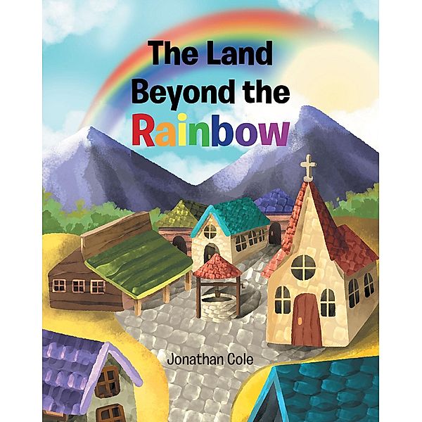 The Land Beyond the Rainbow, Jonathan Cole