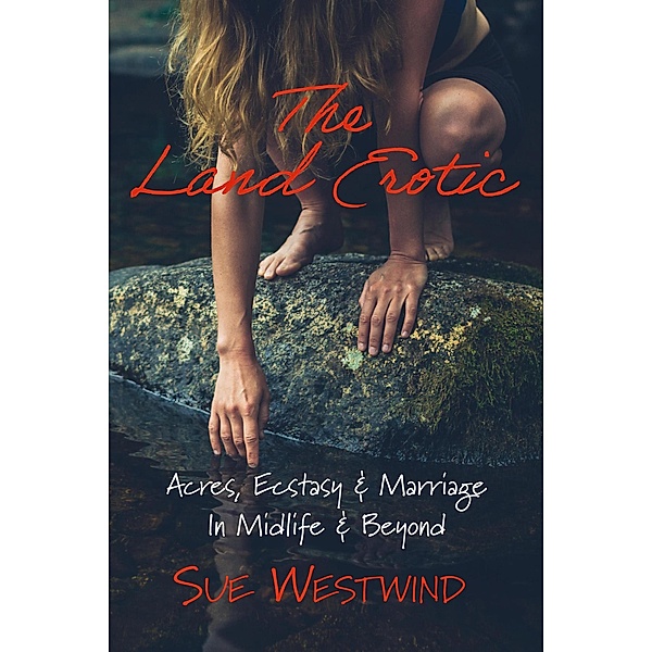 The Land Erotic, Sue Westwind