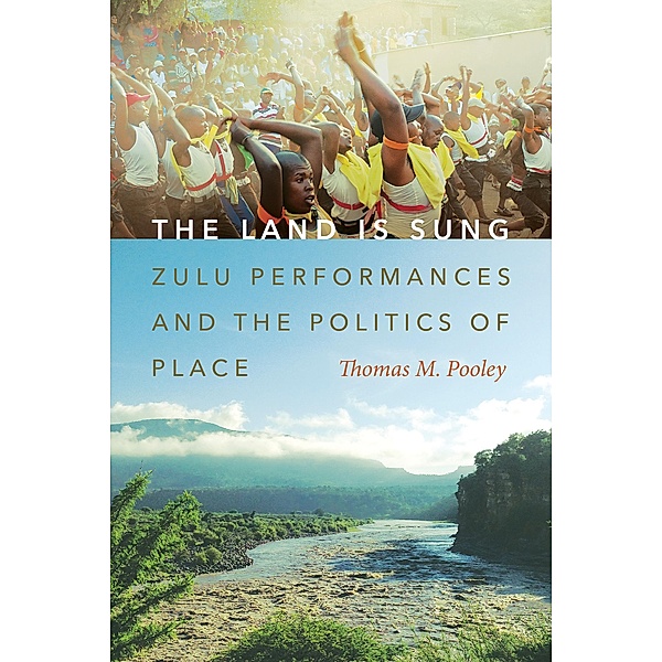 The Land Is Sung / Music / Culture, Thomas M. Pooley