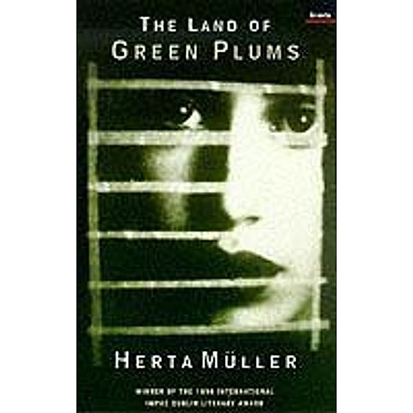 The Land of Green Plums, Herta Müller