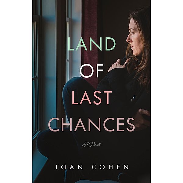 The Land of Last Chances, Joan Cohen