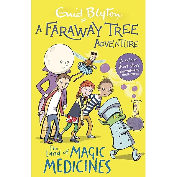 The Land of Magic Medicines / A Faraway Tree Adventure Bd.4, Enid Blyton