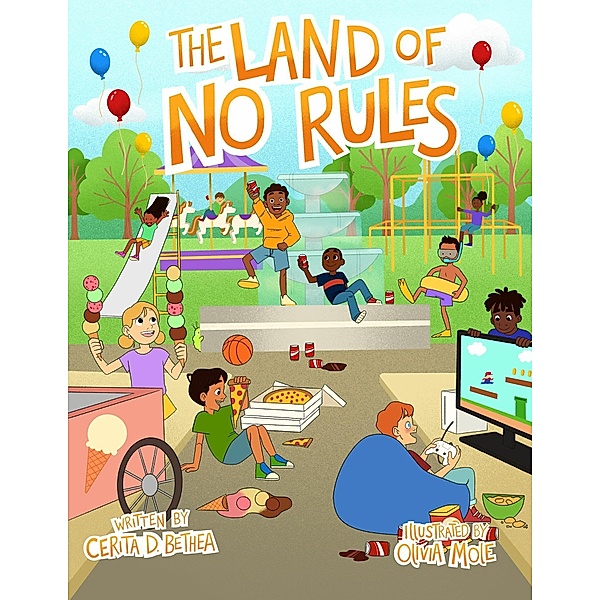 The Land of No Rules, Cerita D. Bethea