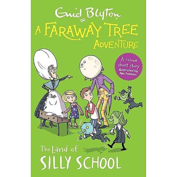 The Land of Silly School / A Faraway Tree Adventure Bd.9, Enid Blyton