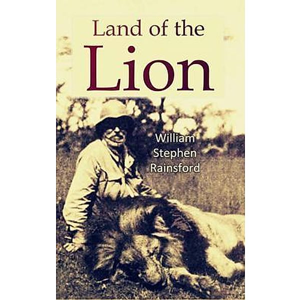 The Land of the Lion / Bookcrop, William Rainsford
