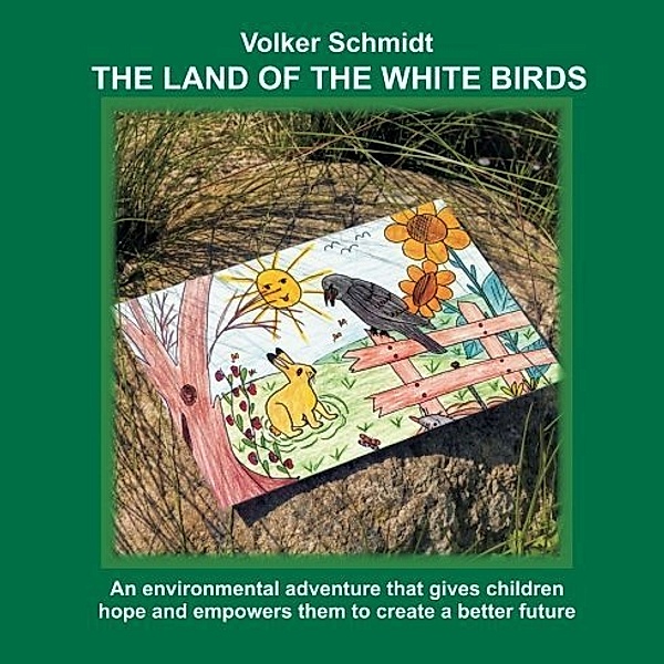 The Land of the white Birds, Volker Schmidt