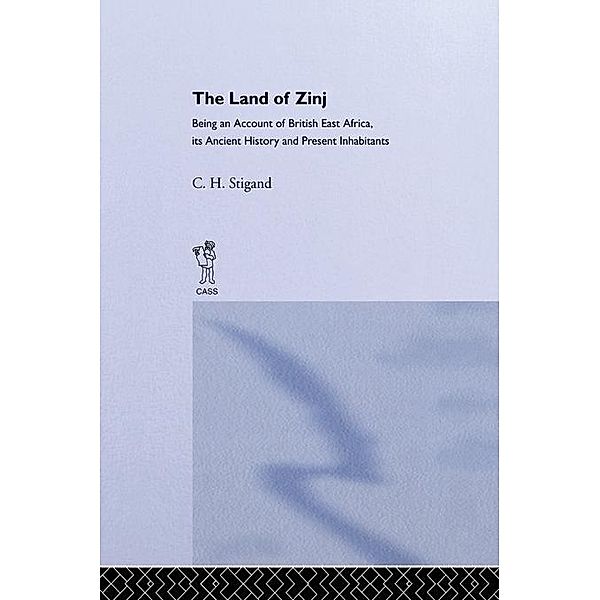 The Land of Zinj, C. H. Stigland