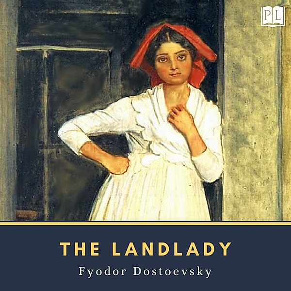 The Landlady, Fyodor Dostoevsky