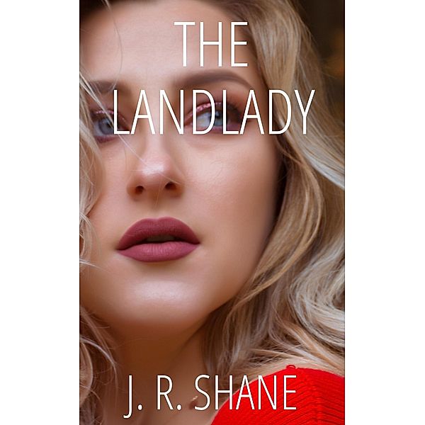 The Landlady / The Landlady, J. R. Shane