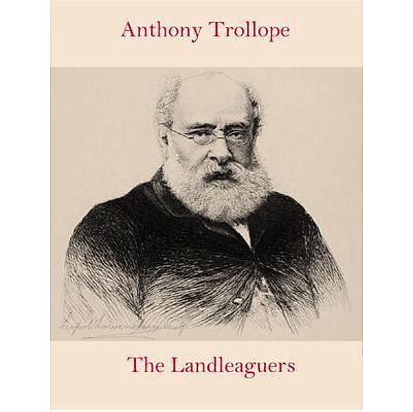 The Landleaguers / Spotlight Books, Anthony Trollope