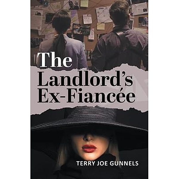 The Landlord's Ex-Fiancée, Terry Joe Gunnels