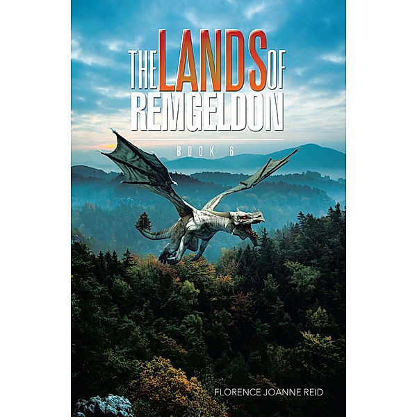 The Lands of Remgeldon, Florence Joanne Reid