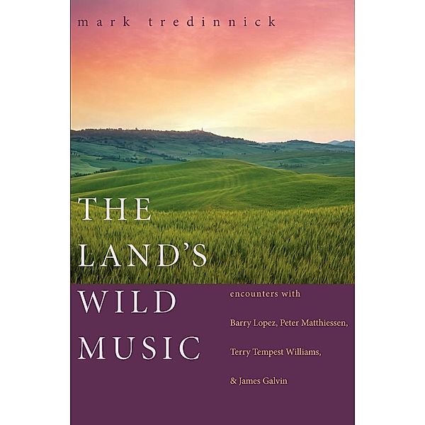 The Land's Wild Music, Mark Tredinnick