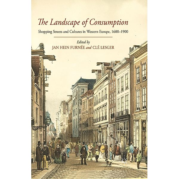 The Landscape of Consumption, Clé Lesger