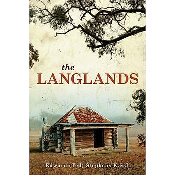 The Langlands, Edward (Ted) Stephens K. S. J.