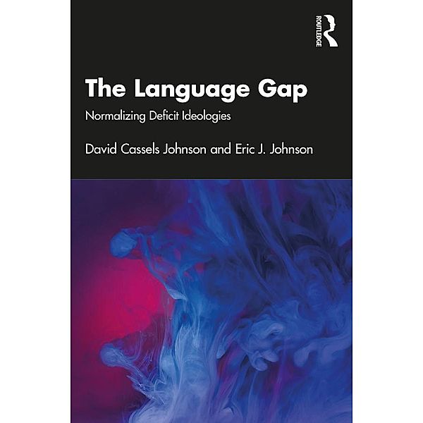 The Language Gap, David Cassels Johnson, Eric J. Johnson