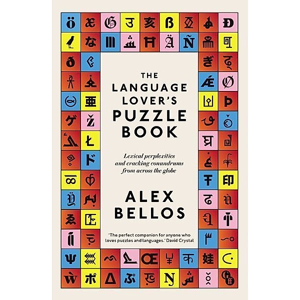 The Language Lover's Puzzle Book, Alex Bellos