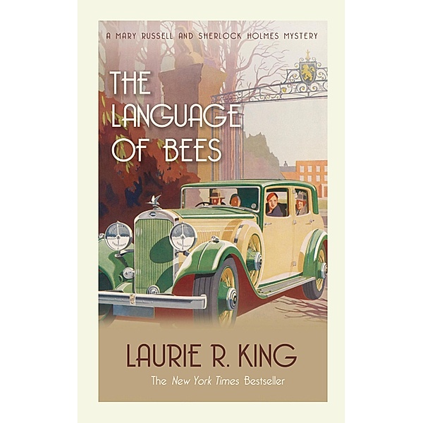 The Language of Bees / Mary Russell & Sherlock Holmes Bd.9, Laurie R. King