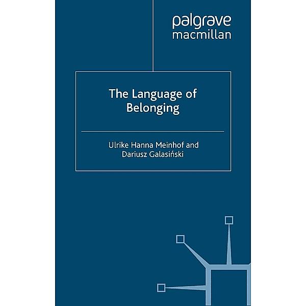 The Language of Belonging / Language and Globalization, U. Meinhof, D. Galasinski