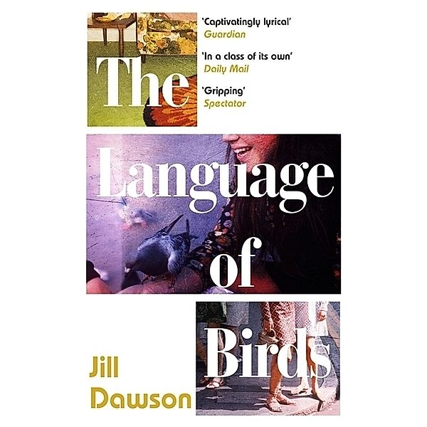The Language of Birds, Jill Dawson