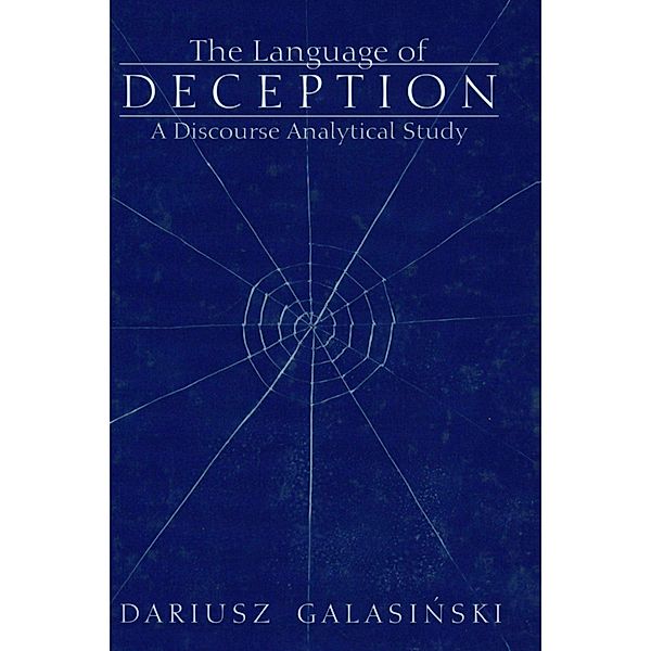 The Language of Deception, Dariusz Galasinski