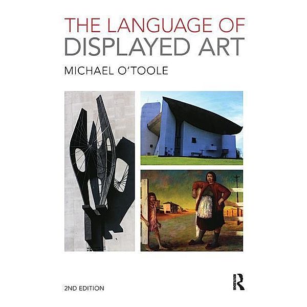 The Language of Displayed Art, Michael O'toole