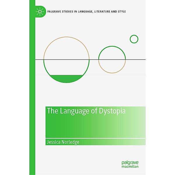 The Language of Dystopia, Jessica Norledge