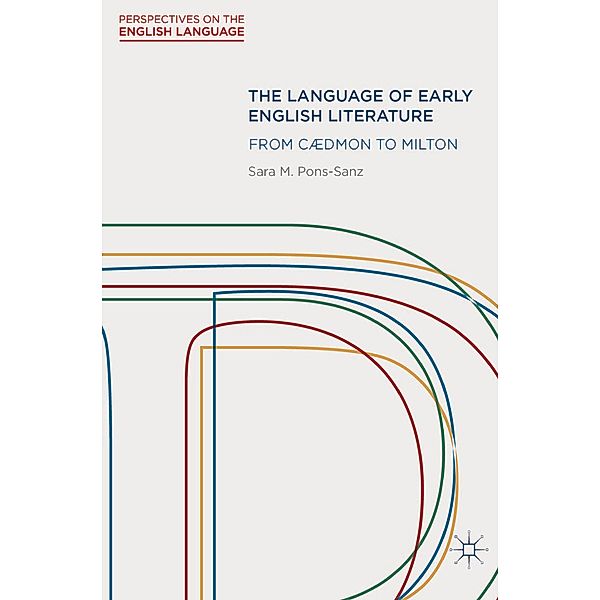 The Language of Early English Literature, Sara Pons-Sanz