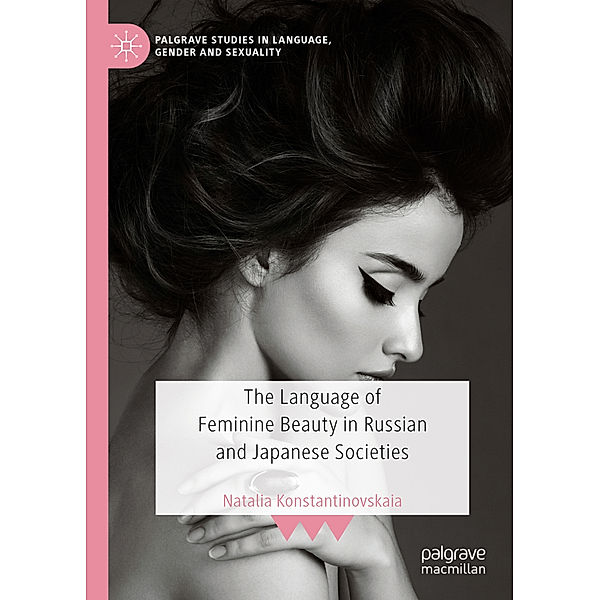 The Language of Feminine Beauty in Russian and Japanese Societies, Natalia Konstantinovskaia