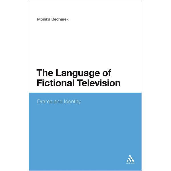 The Language of Fictional Television, Monika Bednarek