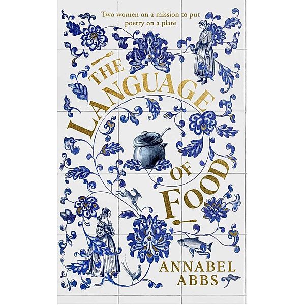 The Language of Food, Annabel Abbs