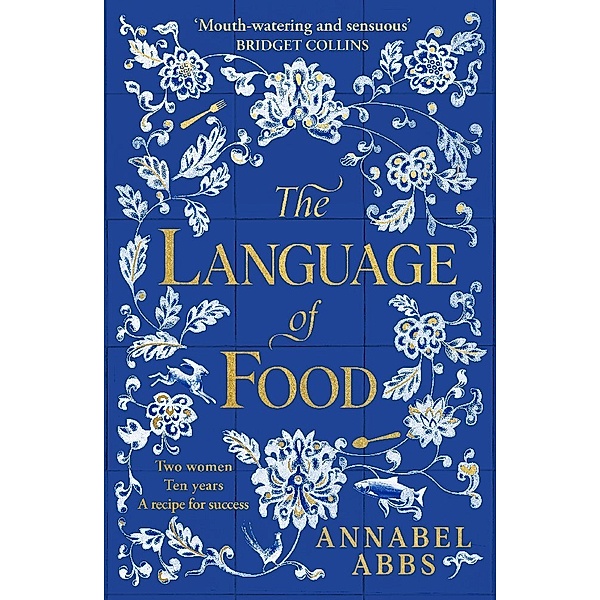 The Language of Food, Annabel Abbs