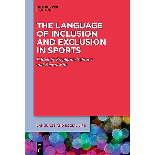 The Language of Inclusion and Exclusion in Sports