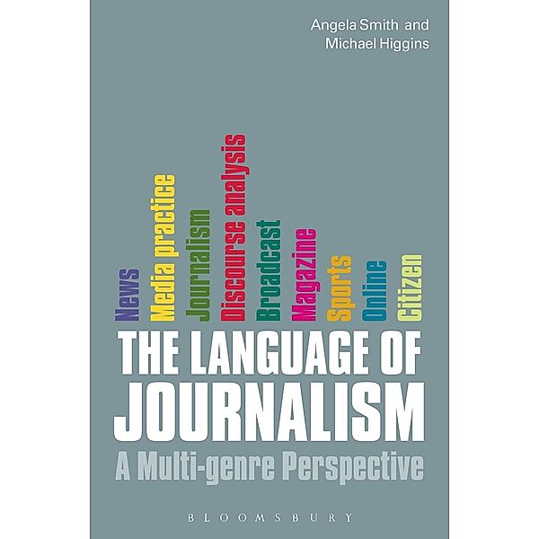 The Language of Journalism, Angela Smith, Michael Higgins