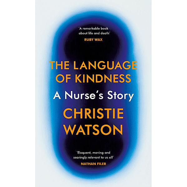 The Language of Kindness, Christie Watson